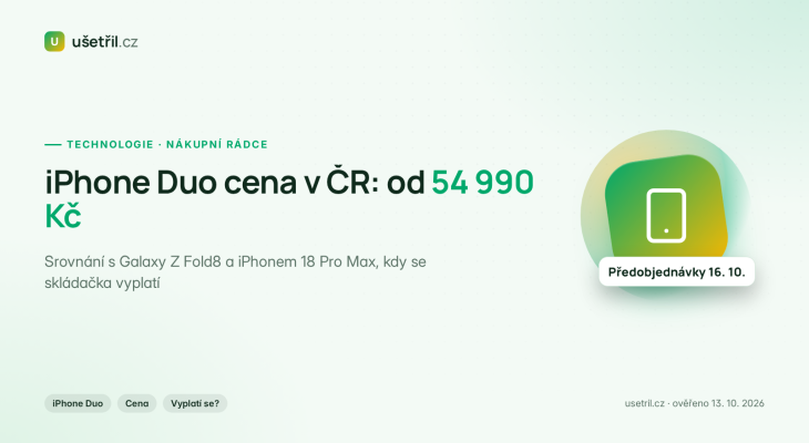 iPhone Duo cena v ČR: od 54 990 Kč – vyplatí se? Srovnání s Galaxy Z Fold8
