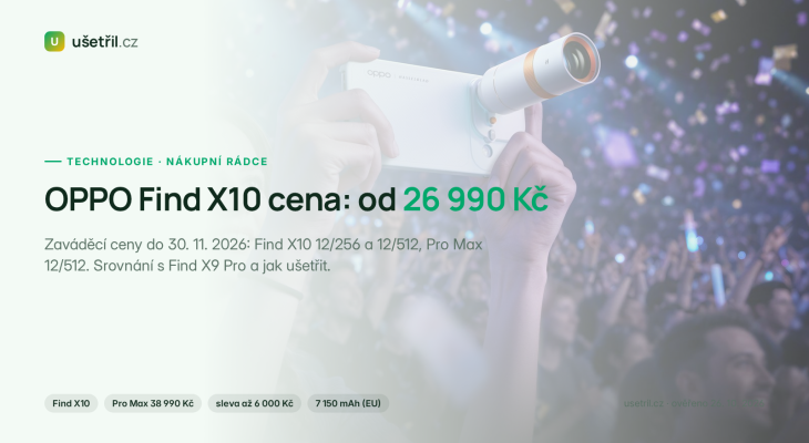 OPPO Find X10 cena v ČR: od 26 990 Kč – vyplatí se?