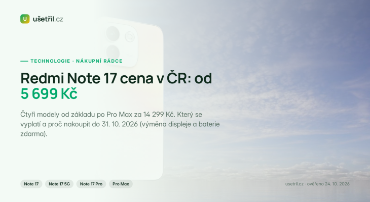 Redmi Note 17 cena v ČR: od 5 699 Kč – který model se vyplatí?